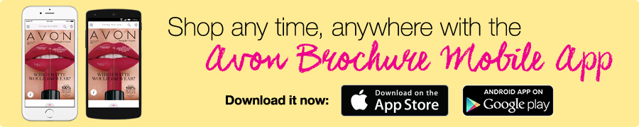 Order any time, anywhere with the Avon Brochure Mobile App!